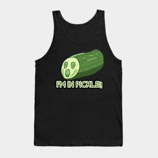 Oh No! I'm in Pickle!! Tank Top